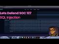 SQL Injection Attack Detected (Exploit Public-Facing App) | LetsDefend SOC Investigation
