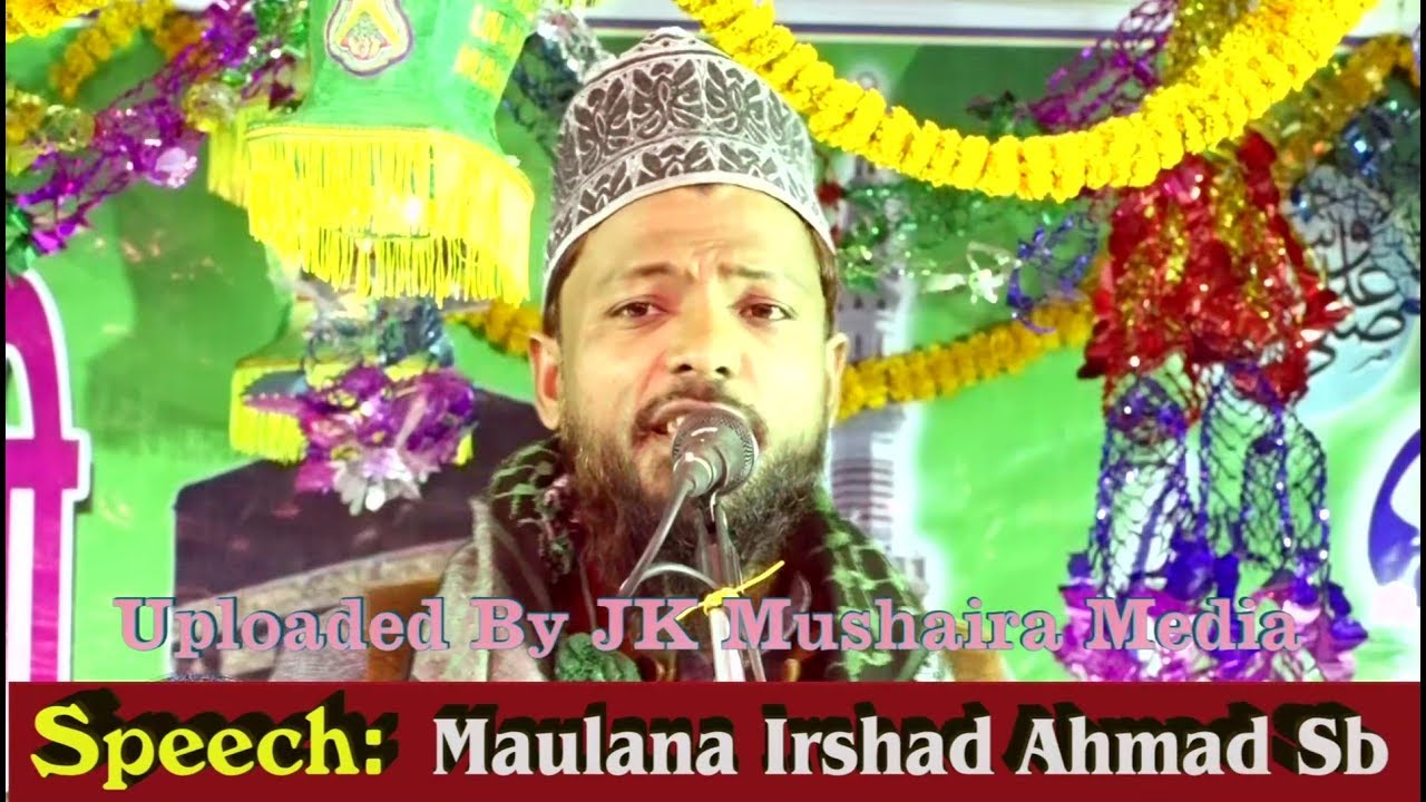 Maulana Irshad Ahmad Sb Maulana Irshad Ahmad Sb Jashne Eid Milad Un Nabi Madarpur Jaunpur 2018