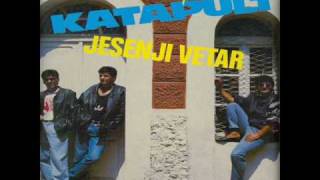 Video thumbnail of "Katapult - Moju ulicu zaobilaze svi (1988)"