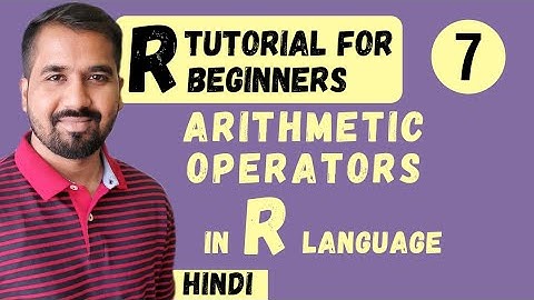 Arithmetic Operators in R Language Explained in Hindi l R Tutorial for Beginners