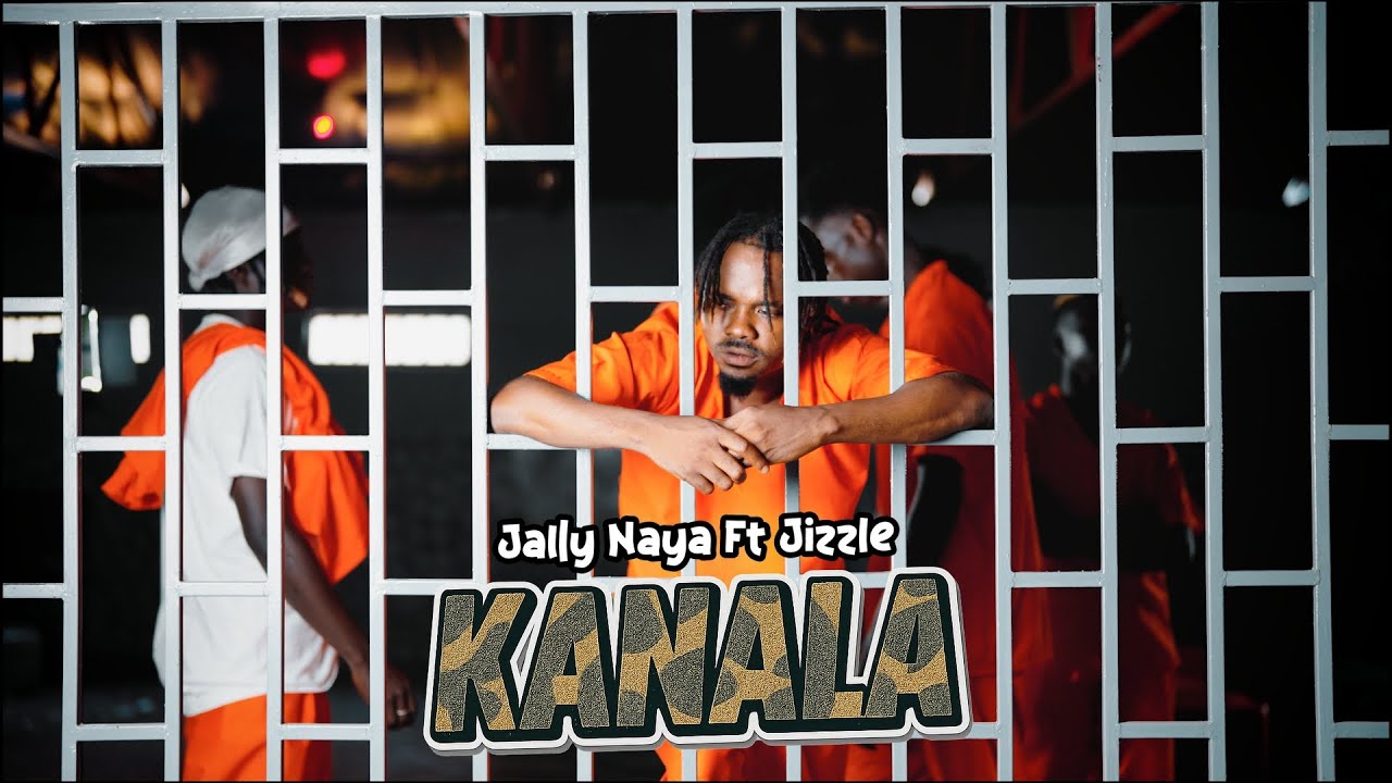 Jally Naya ft jizzle - Kanala