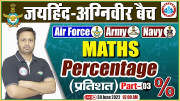 Maths For Agniveer 2022 | Percentage | प्रतिशत | Agniveer Maths Classes By Rakesh Sir #3