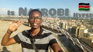 A Rwandan Honest Opinion Of Nairobi / I Can