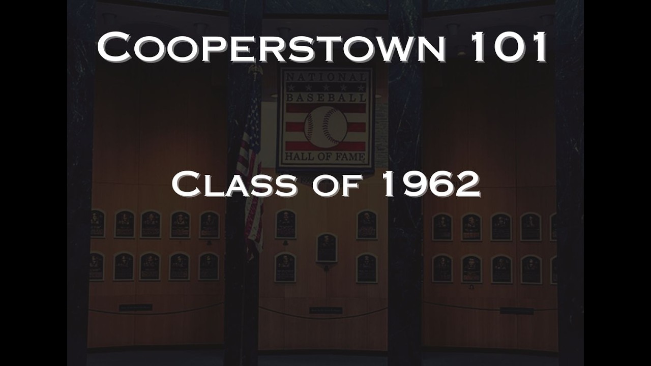 Cooperstown 101: Class of 1962 w/ @SouthernCollector14