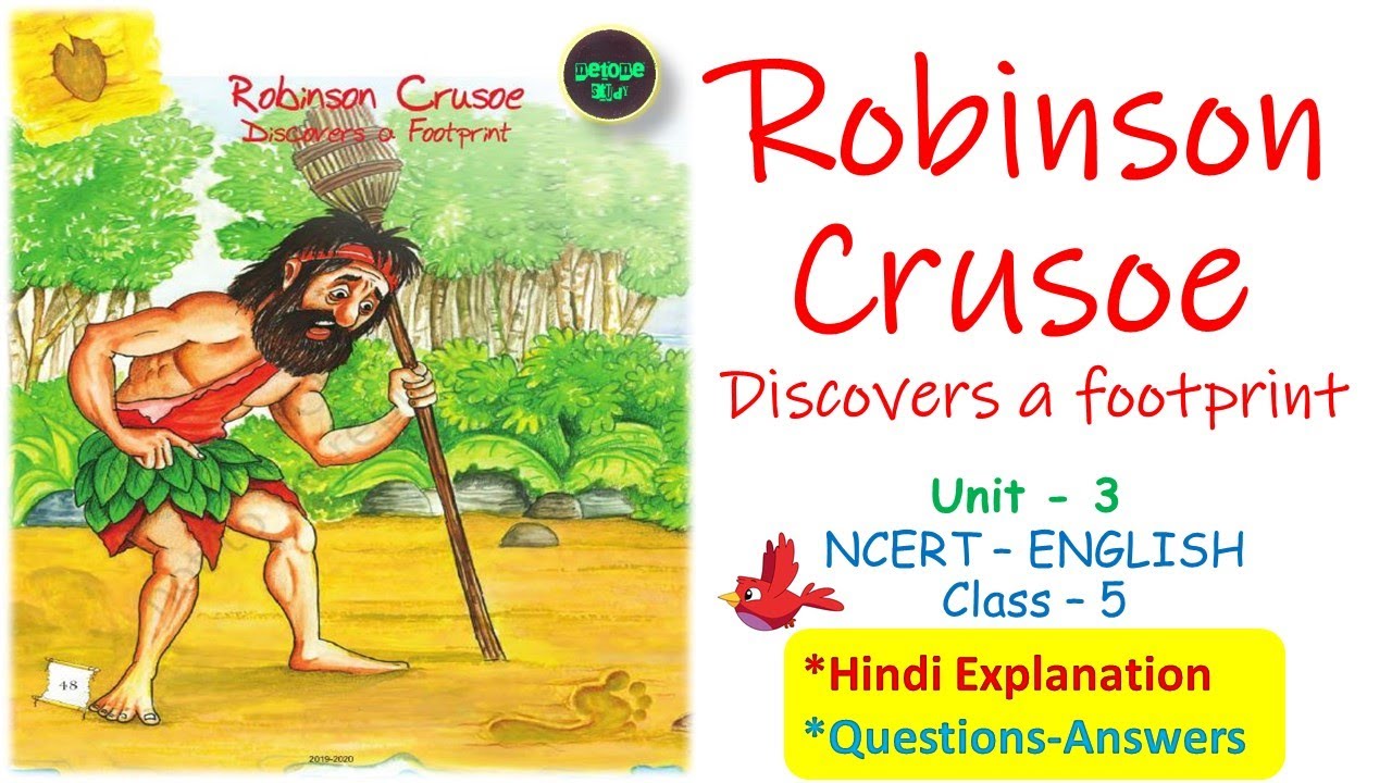 Robinson Crusoe | Class 5 | Unit - 3 | NCERT - English (With Hindi