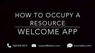 How to Occupy a Resource in the Welcome app screenshot 3