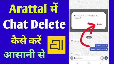 Arattai app me chat delete kaise kare 