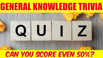 Did you Know? These 25 General Knowledge Trivia Questions will Blow Your Mind!