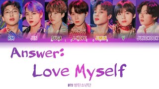 BTS ‘Answer: Love Myself’ [Color Coded Lyrics/HAN/ROM/ENG/INA/가사]