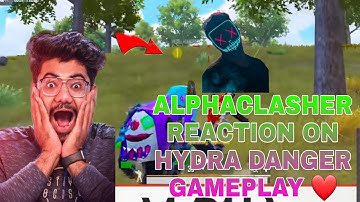 ALPHACLASHER REACTION ON HYDRA DANGER GAMEPLAY 🔥|DANGER IS VERY DANGEROUS ❤|#bgmi #hydra