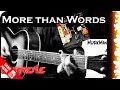 MORE THAN WORDS ❤ - Extreme / GUITAR Cover / MusikMan #024