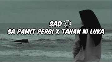 DJ SAD !! SA PAMIT PERGI X NEVER GOING BACK - TAHAN NI LUKA V3 ( Hendra 98 Remix ) New !!