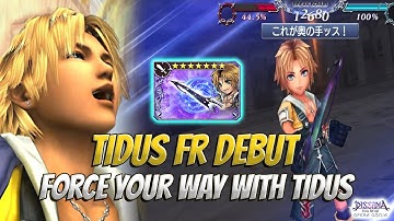 TIDUS FR DEBUT! FORCE YOUR WAY WITH TIDUS Dissidia Final Fantasy: Opera Omnia