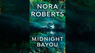 Nora Roberts - Midnight Bayou - Audiobook Mystery, Thriller & Suspense, Romance