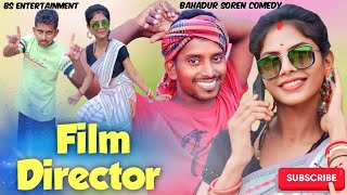 Film Director/New Santali Comedy Video 2023/Bahadur Soren & Rano Soren/Bs Entertainment