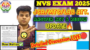 NVS EXAM 2024-25 DETAILED DISCUSSION LIVE🔴| NVS JSA/MTS/LAB ATTENDANT RESULT & ANSWER KEY UPDATE