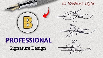 Creative Signature Style with Letter B | Stylish B Signature Design Tutorial