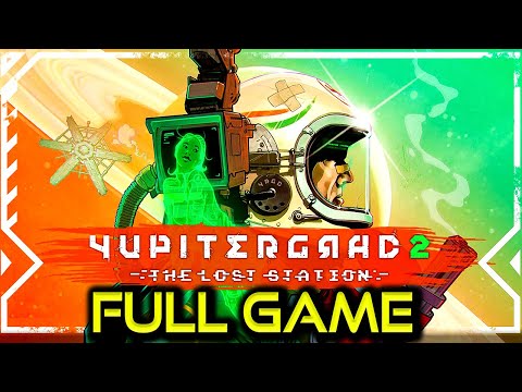 Yupitergrad 2 - The Lost Station | Full Game Walkthrough | No Commentary