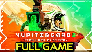 Yupitergrad 2 - The Lost Station | Full Game Walkthrough | No Commentary