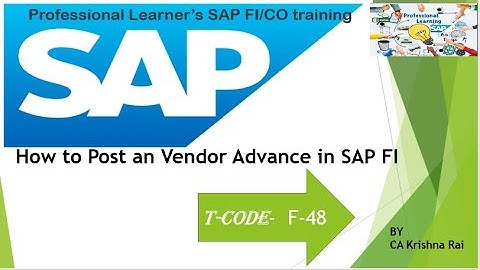 How to post Vendor Advance in SAP FI Module