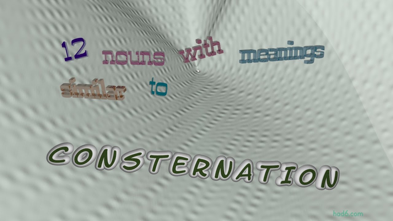 consternation 13 nouns with the meaning of consternation