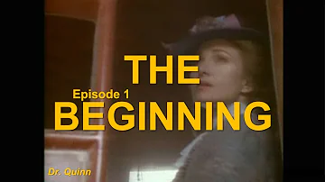 The Beginning - Dr. Quinn Medicine Woman Episode 1 | Movies TV Online