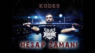 Kodes - Hesap Zamanı