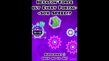 Hexagon Force but Every Portal ADDS 50% SPEED!? #geometrydash #gd #shorts #subscribe #roadto5k