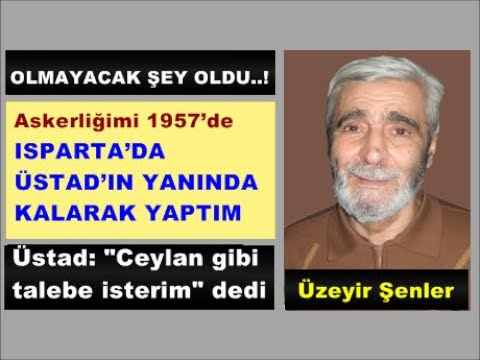 Üzeyir Şenler: Üstad’ın