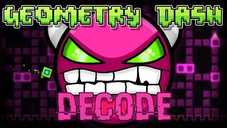 Geometry Dash - DeCode 100% | DEMON