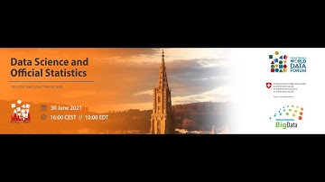 Data Science and Official Statistics - Part of the "Road to Bern" Webinar series