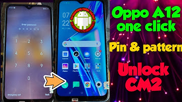 oppo A12 remove passcode one click by cm2 dongle
