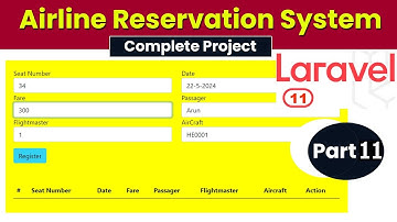 Airline Reservation System using Laravel 11 | Part 11