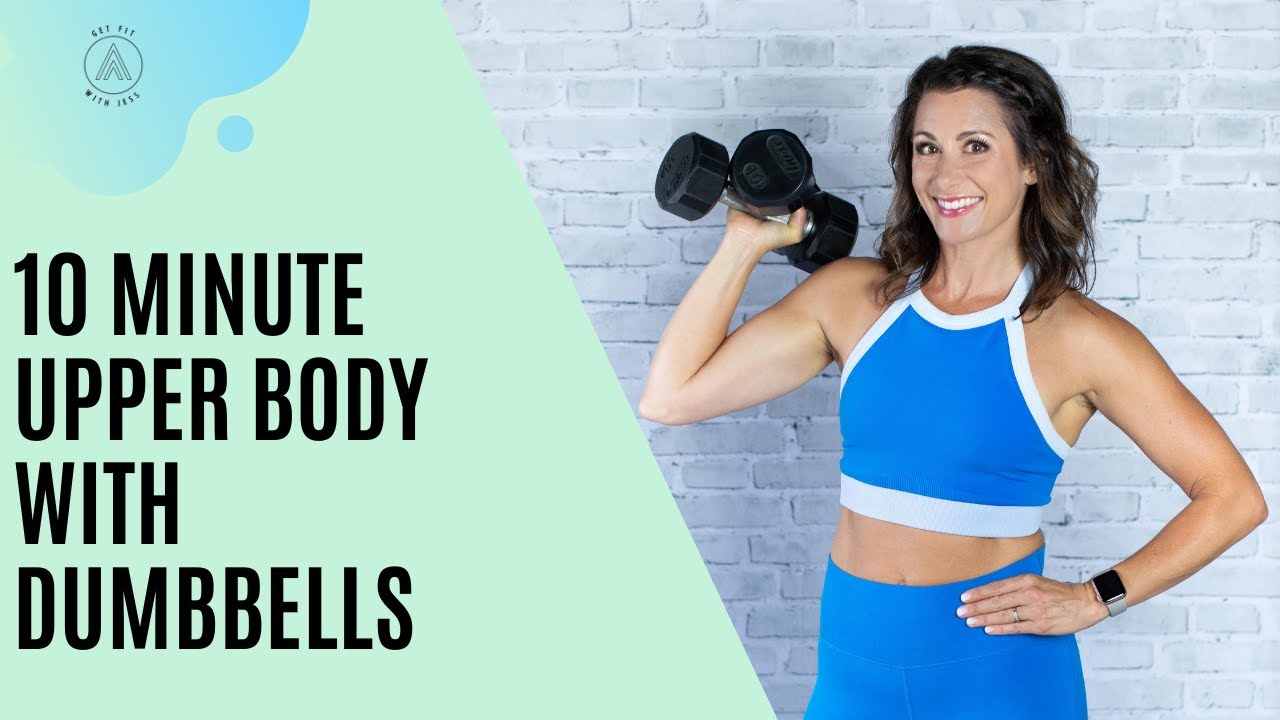 10 Minute Upper Body with Dumbbells - YouTube