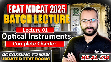 Optical Instruments | Geometrical Optics | ECAT | NET | MDCAT | All Boards