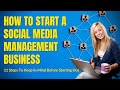 How To Start Social Media Management Business | Social Media Management Agency | Social Media Tips