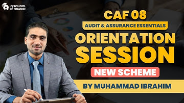 𝐂𝐀𝐅 𝟖 – 𝐀𝐮𝐝𝐢𝐭 & 𝐀𝐬𝐬𝐮𝐫𝐚𝐧𝐜𝐞 𝐄𝐬𝐬𝐞𝐧𝐭𝐢𝐚𝐥𝐬 | 𝐎𝐫𝐢𝐞𝐧𝐭𝐚𝐭𝐢𝐨𝐧 𝐌𝐚𝐫𝐜𝐡 𝟐𝟎𝟐𝟔 𝐛𝐲 𝐒𝐢𝐫 𝐌𝐮𝐡𝐚𝐦𝐦𝐚𝐝 𝐈𝐛𝐫𝐚𝐡𝐢𝐦