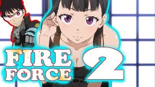 Fire Force Season 2 Comes in July - HubPages