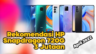 REKOMENDASI 5 HP SNAPDRAGON 720G 3 JUTAAN TERBAIK APRIL 2022