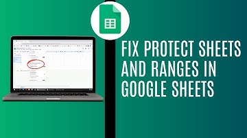 Protect Sheets And Ranges In Google Sheets | No Protect Sheets And Ranges Option In Google Sheets