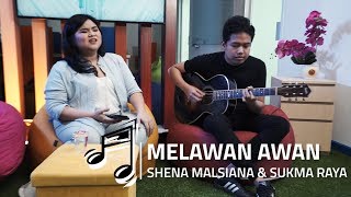 Shena Malsiana - Melawan Awan ( Live Version ) Bertamu Ke Genpi.co