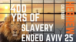The Hebrew Calendar Says 400 Years Of Slavery Is Over If Slaves Arrived Aug 1619