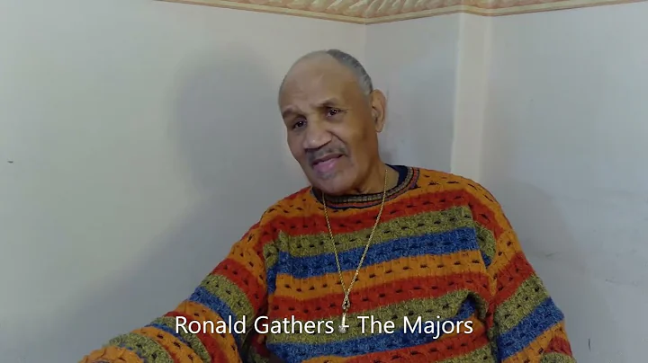 Ronald Gathers, of the R&B/doo-wop group The Major...