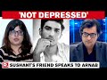 Sushant's Friend Smita Parikh Speaks To Arnab, Says 'Sushant Was Very Scared'