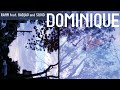Dominique- Rann feat. Badjao and Squid 9