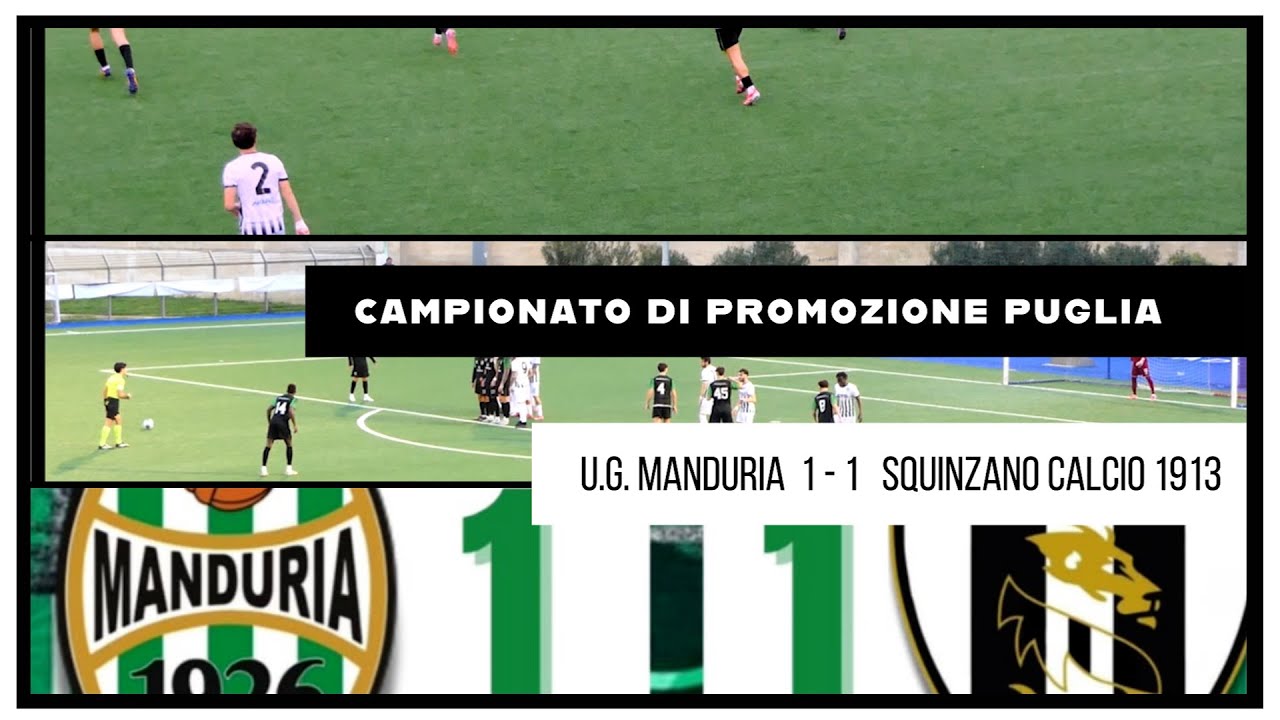 UPAZIO BIANCONERO a cura di B.Longo e P.Andriani U.G. MANDURIA SPORT 1 - 1  SQUINZANO CALCIO 1913