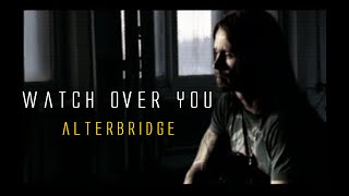 ALTERBRIDGE - WATCH OVER YOU (Terjemahan Indonesia)