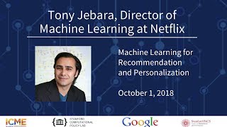 Tony Jebara, Netflix - Machine Learning for Recommendation and Personalization