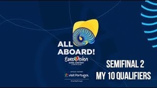 Eurovision 2018 - SemiFinal 2 - My 10 Qualifiers