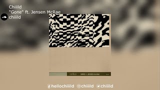 Chiiild | "Gone" ft. Jensen McRae